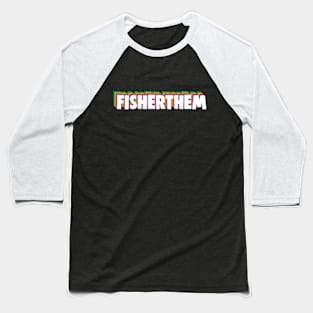 Fisherthem Baseball T-Shirt